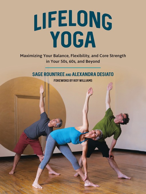 Title details for Lifelong Yoga by Sage Rountree - Available